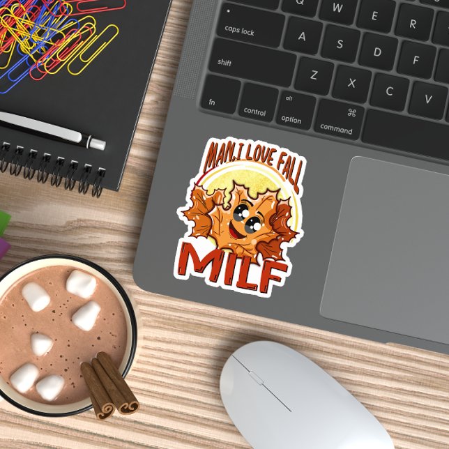 Milf, Mann I Liebe Fall, Herbstsaison Zitat Aufkleber (Von Creator hochgeladen)