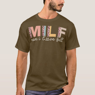 MILF Mann I Liebe Fallen Lover Funny Sprichwort Er T-Shirt