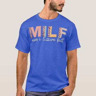 MILF Mann I Liebe Fallen Lover Funny Sprichwort Er T-Shirt