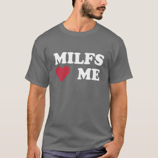 MILFS "HERZ" MICH T-Shirt
