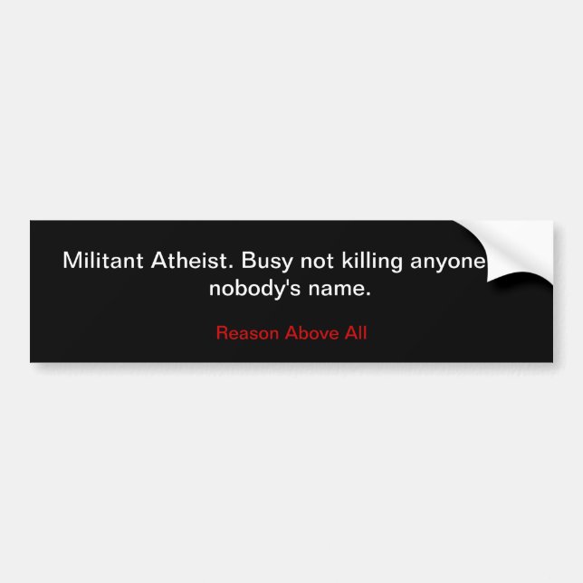 Militanter Atheist Autoaufkleber (Vorne)