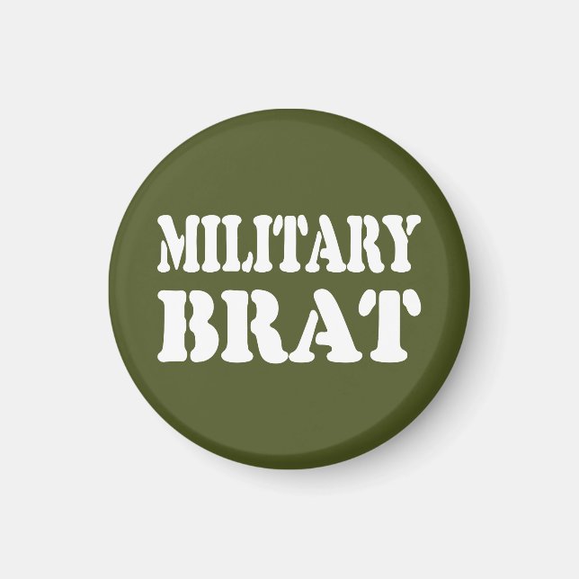MILITÄRISCHE BRAT MAGNET (Vorne)
