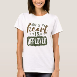 Militärische Ehefrau Die Hälfte meines Herzens wir T-Shirt