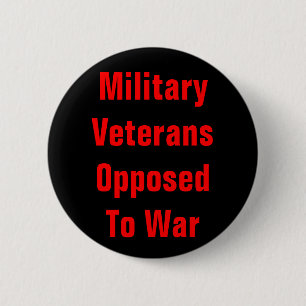 Militärveterane zum Krieg entgegengesetzt Button