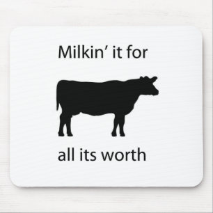 milkin es für alle, die es wert ist mousepad
