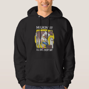 Milkin it Milcht Kühe Milchbauernenthusiast Da Hoodie
