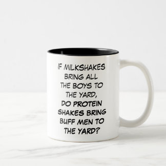 Milkshakes & Protien Shakes Brings Buff Men Tasse