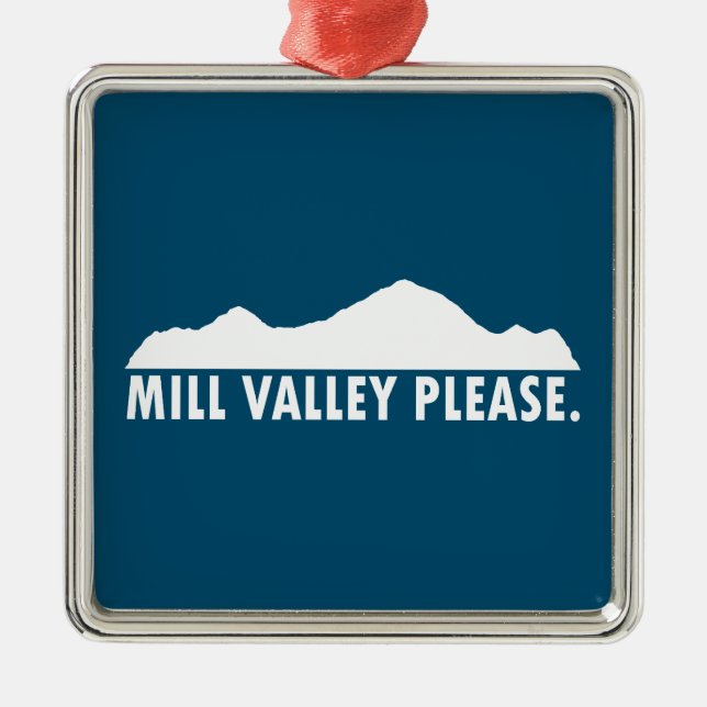 Mill Valley Kalifornien Bitte Ornament Aus Metall (Vorne)