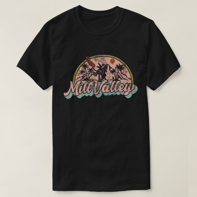 Mill Valley, Kalifornien T-Shirt (Design vorne)