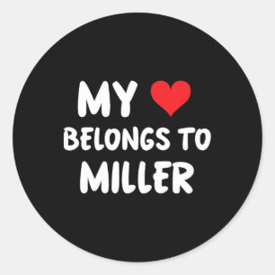 Miller - Mein Herz gehört Miller - Liebe  Runder Aufkleber