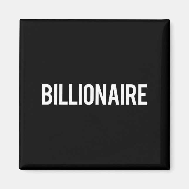 Milliardär - Cooler Neuer Geld Club Ceo Lustiges G Magnet (Vorne)