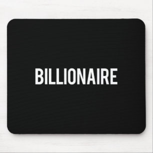 Milliardär - Cooler Neuer Geldclub-Chef Lustiges G Mousepad