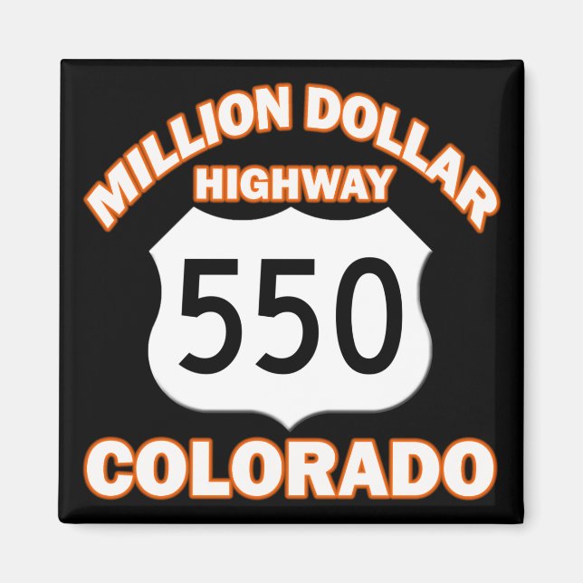 MILLION DOLLAR HIGHWAY COLORADO 550 MAGNET (Vorne)