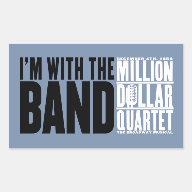 Million Dollar Quartett "Ich bin mit der Band" Rechteckiger Aufkleber (Vorderseite)