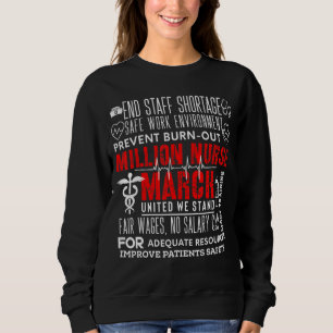 Million Nurse März United National Nurse März Ma Sweatshirt