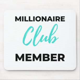 Millionaire Club Member 2 Mousepad
