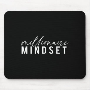 Millionaire Mindset Inspiration Mind Motivationa Mousepad