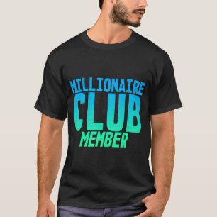 Millionär T-Shirt