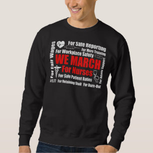 Millionen Krankenschwestern und März, die wir für Sweatshirt