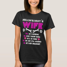 Millwrights Ehefrau, Millwright-Shirts für Frauen T-Shirt