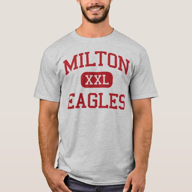 Milton - Eagles - Highschool - Alpharetta Georgia T-Shirt (Vorderseite)