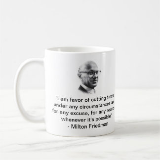 Milton Friedman réduit les taxes sur le café Mug