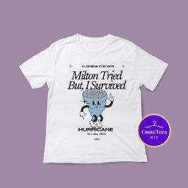 Milton versuchte, aber ich überlebte den Hurrikan  T-Shirt