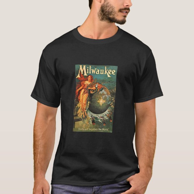 Milwaukee Feeds and Supplies the World T-Shirt (Vorderseite)