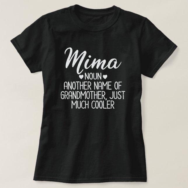 Mima Definition Funny Oma Mutter Day Geschenk T-Sh T-Shirt (Design vorne)