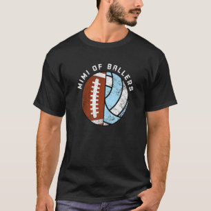 Mimi Ballers Funny Football Volleyball Mimi Pre T-Shirt
