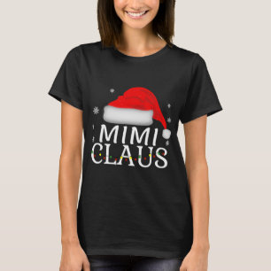 Mimi Claus Funny Christmas Matching Großmutter T-Shirt