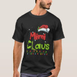 Mimi Claus Funny Family Santa Pajamas Christmas Gi T-Shirt<br><div class="desc">Machen Sie Ihre Familie bereit für den Urlaub mit diesen festlichen Mimi Claus Pyjamas. Ideal für Weihnachts-Fotos und Erinnerungen gemeinsam schaffen.</div>