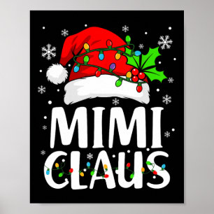 Mimi Claus Shirt Weihnachtsbeleuchtung Pajama Fami Poster