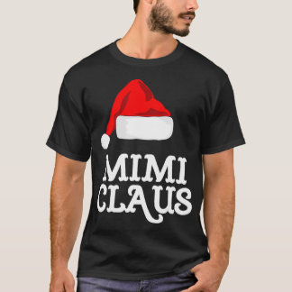 Mimi Claus Weihnachtsfamilie Matching Pajama Funny T-Shirt