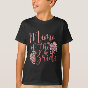 Mimi der Braut Mimi Stolz Braut Mimi  T-Shirt