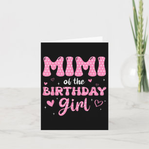 Mimi des Geburtstags Pink Girl Matching Family T-s Karte
