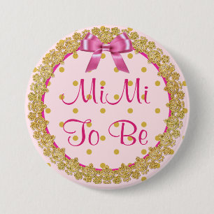 MiMi für rosa und goldene Babydusche Button