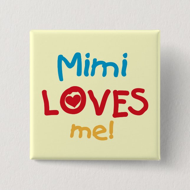 Mimi Lieben Me T - Shirt und Geschenke Button (Vorderseite)