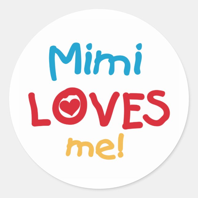Mimi Lieben Me T - Shirt und Geschenke Runder Aufkleber (Vorderseite)