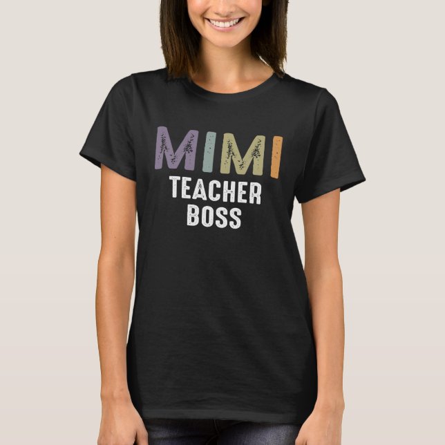 Mimi Teacher Boss - Oma Mommy T-Shirt (Vorderseite)