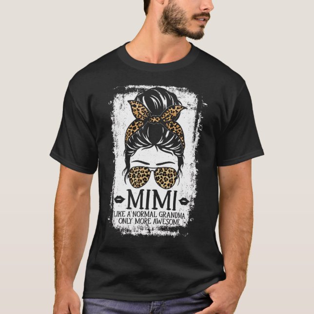 Mimi wie ein normales Oma nur Phantastischere Frau T-Shirt (Vorderseite)