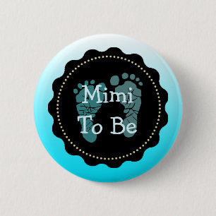 Mimi, zum blauer Baby-Babyparty-Knopf zu sein Button