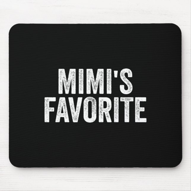Mimi's Favorite Funny Granhild  Mousepad (Vorne)
