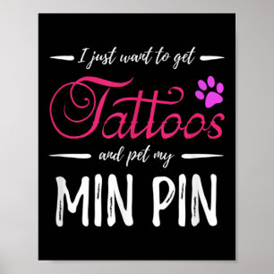 Min Button Hund Tattoo Miniatur Pinscher Hund Mama Poster
