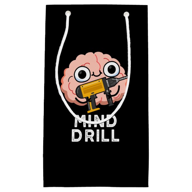 Mind Drill Funny Brain Tool Pun Dark BG Kleine Geschenktüte (Vorderseite)