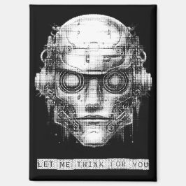 Mind Kontrolle Cyberpunk Robot Magnet