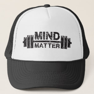 Mind over Matter - Gym Workout Motivierend Truckerkappe