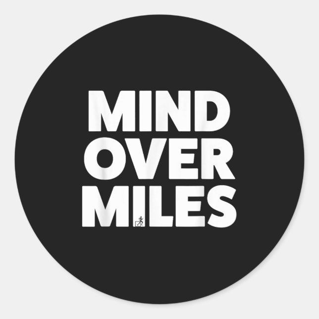 Mind Over Miles - Motivierend, sonniges Laufen Runder Aufkleber (Vorderseite)