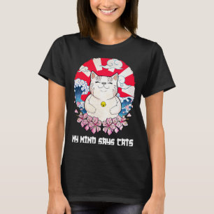 Mind sagt Cats Cat Mama Spaß Katze Vater Katze T-Shirt
