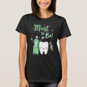 Mind to Funny Toothpaste & Tooth Dentist Valent T-Shirt
